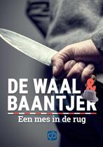 Een mes in de rug 9789036435925 Baantjer & de Waal, Boeken, Verzenden, Gelezen, Baantjer & de Waal