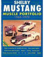 SHELBY MUSTANG MUSCLE PORTFOLIO 1965-1970 (BROOKLANDS), Nieuw, Author, Ford