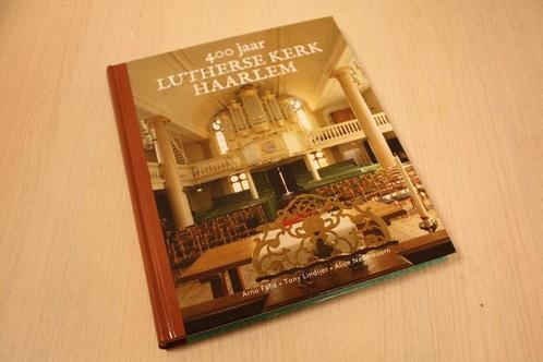 9789086830527 . Titel:  400 Jaar Lutherse kerk Haarlem., Boeken, Godsdienst en Theologie, Verzenden