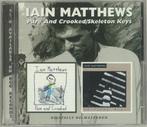cd - Iain Matthews - Pure And Crooked / Skeleton Keys, Zo goed als nieuw, Verzenden