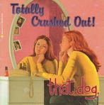 cd - that dog. - Totally Crushed Out!, Cd's en Dvd's, Zo goed als nieuw, Verzenden