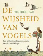 De wijsheid van vogels 9789023436041 T. Birkhead, Verzenden, Gelezen, T. Birkhead