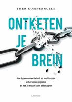 Ontketen je brein 9789401417457 Theo Compernolle, Boeken, Verzenden, Zo goed als nieuw, Theo Compernolle