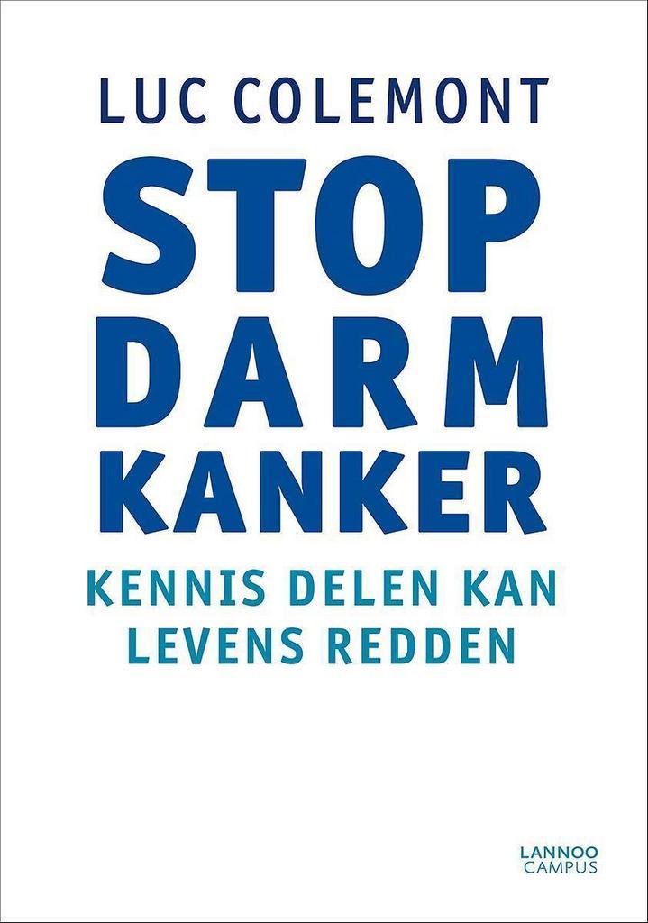 Stop darmkanker 9789401416665 Luc Colemont, Boeken, Wetenschap, Gelezen, Verzenden