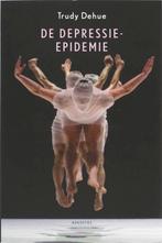 De depressie-epidemie / Augustus 9789045700953 Trudy Dehue, Verzenden, Gelezen, Trudy Dehue