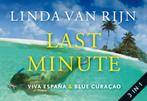 Last minute ; Viva España ; Blue Curaçao / Dwarsligger / 404, Verzenden, Gelezen, Linda van Rijn