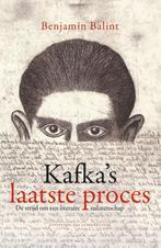 Kafkas laatste proces 9789059375284 Benjamin Balint, Boeken, Verzenden, Zo goed als nieuw, Benjamin Balint