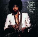 cd - Stanley Clarke - I Wanna Play for You, Zo goed als nieuw, Verzenden