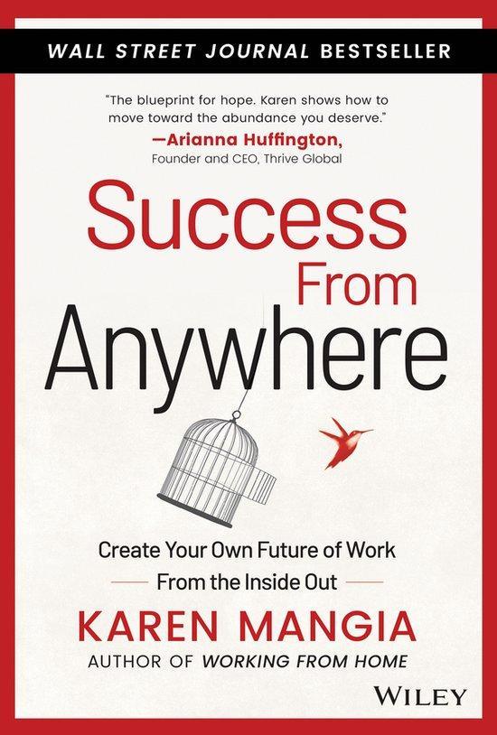 Success From Anywhere 9781119834625 Karen Mangia, Boeken, Taal | Engels, Zo goed als nieuw, Verzenden