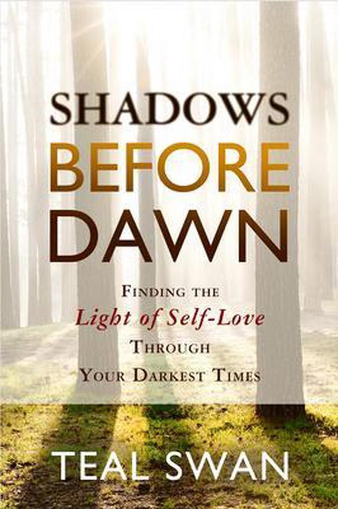 Shadows Before Dawn 9781401947194 Teal Swan, Boeken, Taal | Engels, Gelezen, Verzenden