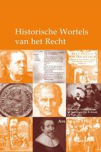 Historische wortels van het recht / Ars Aequi Klassiekers, Boeken, Verzenden, Zo goed als nieuw