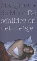 De schilder en het meisje 9789023477235 Margriet de Moor, Boeken, Verzenden, Gelezen, Margriet de Moor