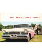 1957 MERCURY PROGRAMMA BROCHURE NEDERLANDS, Nieuw, Author
