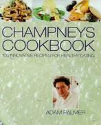 Champneys cookbook by Adam Palmer (Hardback), Gelezen, Verzenden