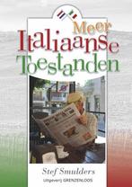Meer Italiaanse toestanden 9789461851369 Stef Smulders, Verzenden, Gelezen, Stef Smulders
