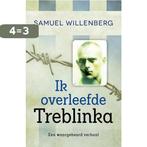 Ik overleefde Treblinka 9789401902540 Samuel Willenberg, Boeken, Verzenden, Gelezen, Samuel Willenberg