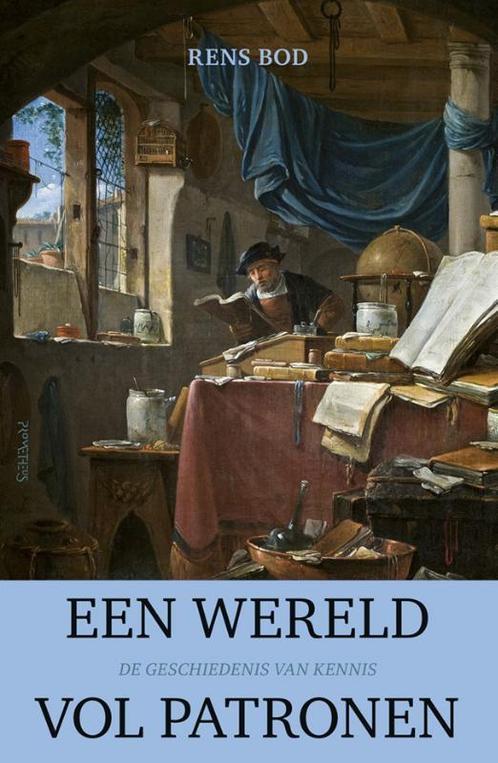 Een wereld vol patronen 9789035136793 Rens Bod, Boeken, Geschiedenis | Wereld, Gelezen, Verzenden