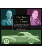 EDSEL FORD AND E.T. GREGORIE, THE REMARKABLE DESIGN TEAM, Boeken, Auto's | Boeken, Nieuw, Author, Ford