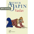 Vaslav 9789029578684 Arthur Japin, Boeken, Romans, Verzenden, Gelezen, Arthur Japin