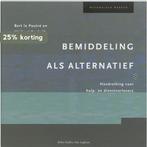 Bemiddeling als alternatief / Methodisch werken B. La Poutre, Boeken, Verzenden, Gelezen, B. La Poutre
