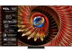 Tcl - Mini-LED-TV - 85 inch, Overige merken, LED, Verzenden, Nieuw