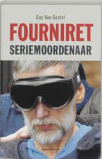 Fourniret 9789002219498 G. van Gestel, Boeken, Verzenden, Zo goed als nieuw, G. van Gestel