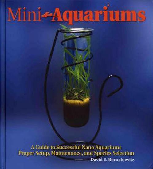 Mini-Aquariums 9780793805730 David E. Boruchowitz, Boeken, Overige Boeken, Gelezen, Verzenden
