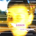 cd - Signer - The New Face Of Smiling, Verzenden, Zo goed als nieuw