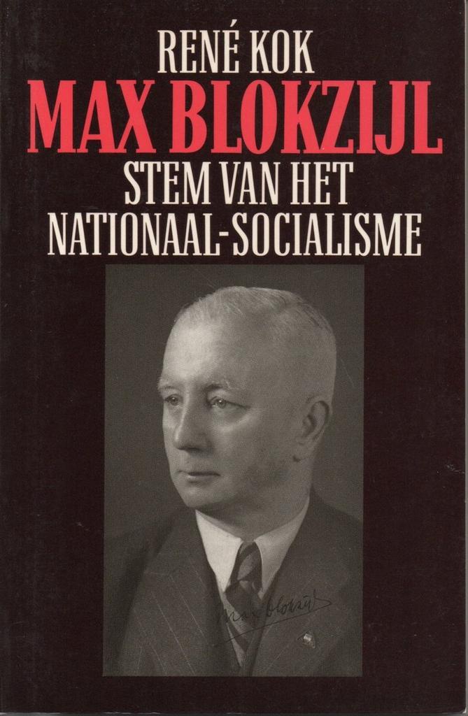 Max Blokzijl: stem van het nationaal-socialisme Kok, Boeken, Geschiedenis | Wereld, Gelezen, Verzenden