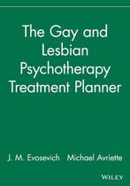 The Gay and Lesbian Psychotherapy Treatment Planner |, Zo goed als nieuw, J. M. Evosevich ; Michael Avriette