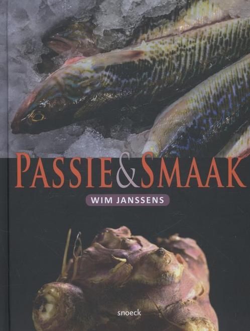 Passie & smaak 9789461611178 Wim Janssens, Boeken, Kookboeken, Gelezen, Verzenden