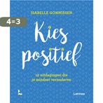 Kies positief 9789401455763 Isabelle Gonnissen, Boeken, Verzenden, Gelezen, Isabelle Gonnissen