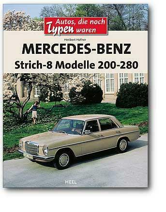 Mercedes-Benz Strich-8 Modelle 200-280, Boeken, Auto's | Boeken, Mercedes, Nieuw, Verzenden