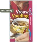 Vrouw & Voeding 9789066110809 M. Former, Verzenden, Zo goed als nieuw, M. Former