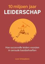 9789492528773 10 miljoen jaar leiderschap | Tweedehands, Verzenden, Zo goed als nieuw, Leon Schaepkens