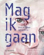 Mag ik gaan 9789462582842 Herman van Hoogdalem, Boeken, Verzenden, Zo goed als nieuw, Herman van Hoogdalem