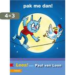 PAK ME DAN! / AVI-lezen met Paul van Loon 9789027668646, Boeken, Verzenden, Zo goed als nieuw, Paul van Loon