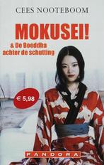 Mokusei en De boeddha achter de schutting / Pandora pockets, Verzenden, Zo goed als nieuw, Cees Nooteboom