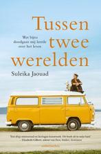Tussen twee werelden | 9789026336164 | Suleika Jaouad, Zo goed als nieuw, Suleika Jaouad