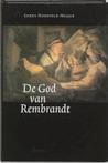 God Van Rembrandt Rembrandt Als Commenta