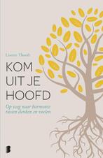 Kom uit je hoofd! 9789022574980 Lisette Thooft, Verzenden, Zo goed als nieuw, Lisette Thooft