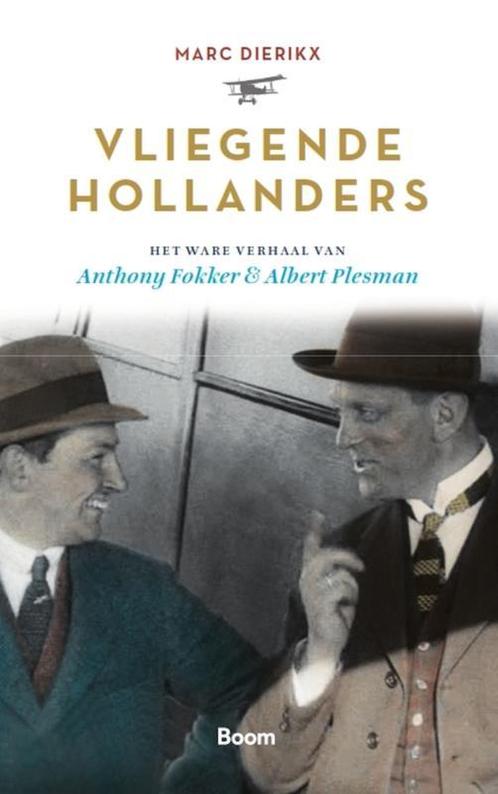 Vliegende Hollanders 9789024431373 Marc Dierikx, Boeken, Overige Boeken, Gelezen, Verzenden