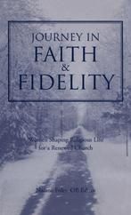 Journey into Faith and Fidelity | 9780826411921 | Nadine, Boeken, Zo goed als nieuw, Nadine Foley