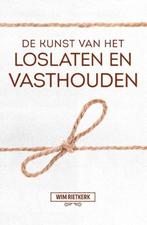De kunst van het loslaten en vasthouden 9789043526883, Verzenden, Gelezen, Wim Rietkerk