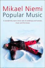 Popular Music 9780007145515 Mikael Niemi, Verzenden, Gelezen, Mikael Niemi
