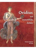 Ovidius, een onsterfelijke dichter Leerlingenboek, Gelezen, Charles Hupperts, Elly Jans, Verzenden