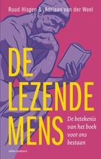 De lezende mens 9789045045986 Ruud Hisgen, Gelezen, Ruud Hisgen, Adriaan van der Weel, Verzenden