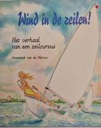 Wind In De Zeilen 9789041009852 Annemiek van de Merwe, Gelezen, Annemiek van de Merwe, Verzenden