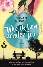 Wie ik ben zonder jou 9789402717624 Susan Muskee, Boeken, Verzenden, Gelezen, Susan Muskee