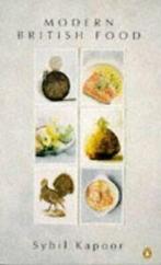 Penguin cookery library: Modern British food by Sybil Kapoor, Gelezen, Verzenden, Sybil Kapoor